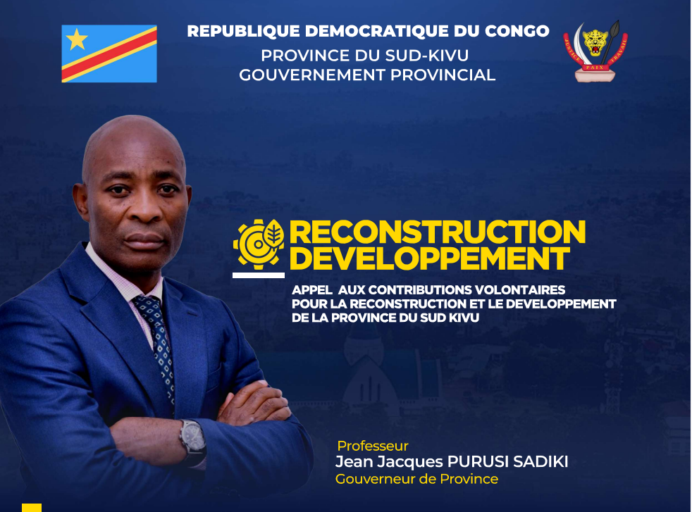 Sud-Kivu: Appel aux contributions volontaires pour la reconstruction et le développement de la province du Sud-kivu