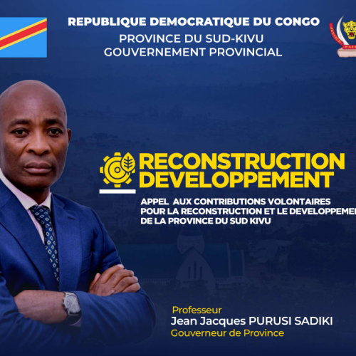 Sud-Kivu: Appel aux contributions volontaires pour la reconstruction et le développement de la province du Sud-kivu